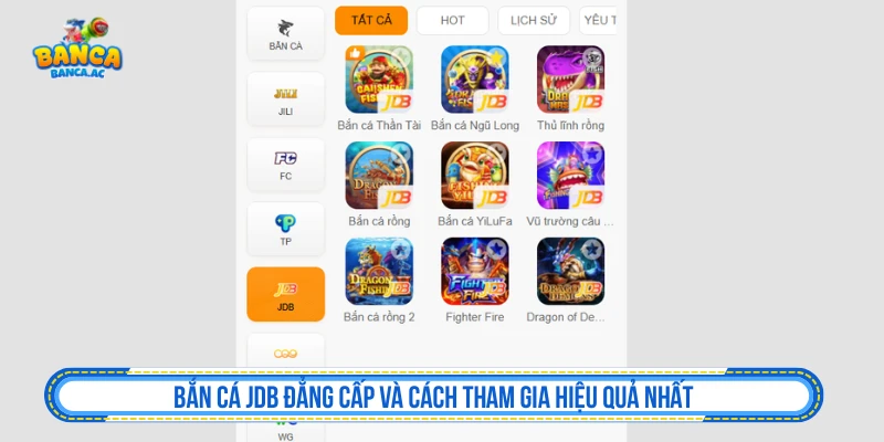 Bắn Cá JDB Đẳng Cấp Và Cách Tham Gia Hiệu Quả Nhất Bắn Cá JDB Đẳng Cấp Và Cách Tham Gia Hiệu Quả Nhất